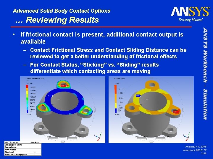 Advanced Solid Body Contact Options … Reviewing Results Training Manual – Contact Frictional Stress