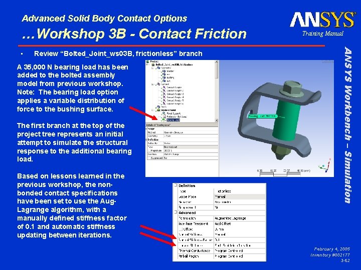 Advanced Solid Body Contact Options …Workshop 3 B - Contact Friction Review “Bolted_Joint_ws 03