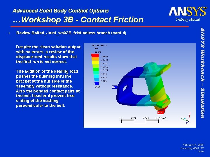 Advanced Solid Body Contact Options …Workshop 3 B - Contact Friction Review Bolted_Joint_ws 03