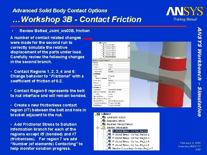 Advanced Solid Body Contact Options …Workshop 3 B - Contact Friction Review Bolted_Joint_ws 03