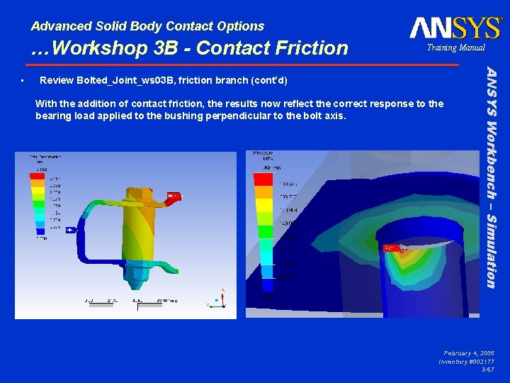 Advanced Solid Body Contact Options …Workshop 3 B - Contact Friction Review Bolted_Joint_ws 03