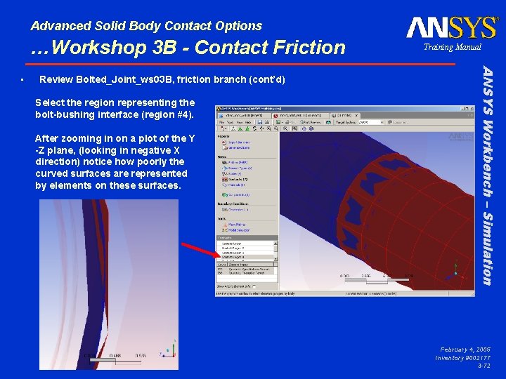 Advanced Solid Body Contact Options …Workshop 3 B - Contact Friction Review Bolted_Joint_ws 03