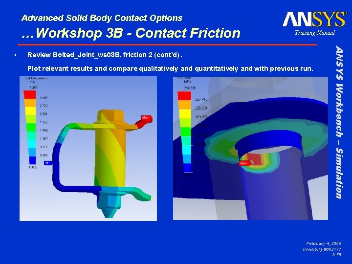 Advanced Solid Body Contact Options …Workshop 3 B - Contact Friction Review Bolted_Joint_ws 03