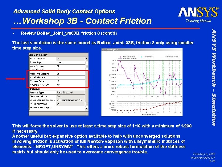 Advanced Solid Body Contact Options …Workshop 3 B - Contact Friction Review Bolted_Joint_ws 03