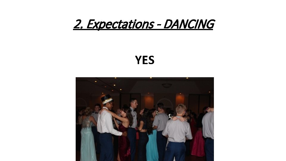 2. Expectations - DANCING YES 