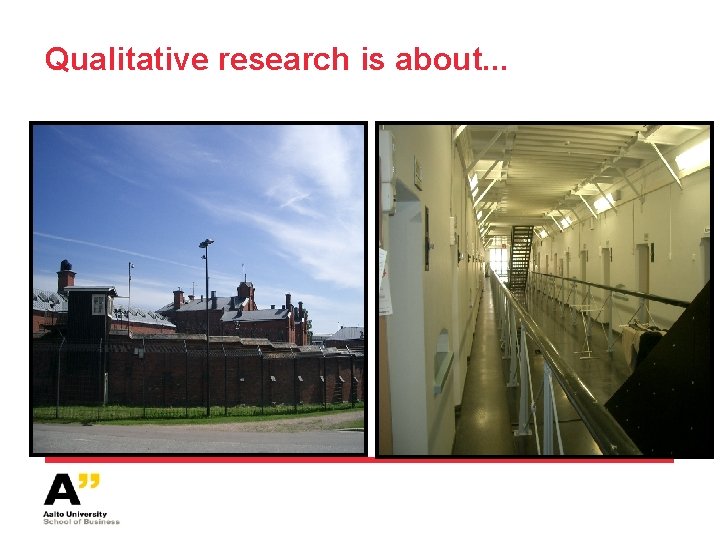 Qualitative research is about. . . 