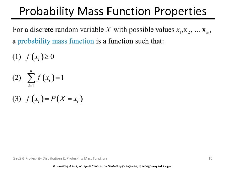 Probability Mass Function Properties Sec 3 -2 Probability Distributions & Probability Mass Functions ©