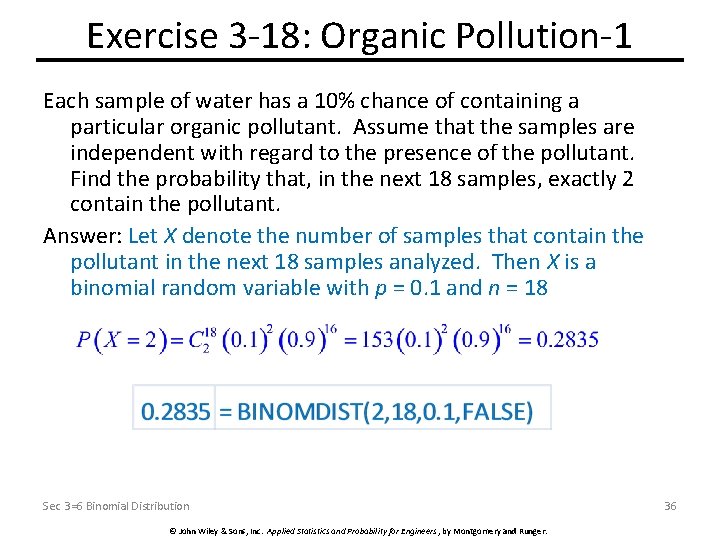 Exercise 3 -18: Organic Pollution-1 Each sample of water has a 10% chance of