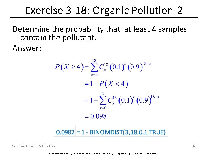 Exercise 3 -18: Organic Pollution-2 Determine the probability that at least 4 samples contain