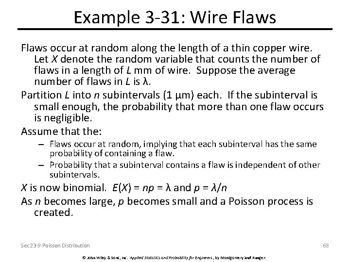 Example 3 -31: Wire Flaws occur at random along the length of a thin