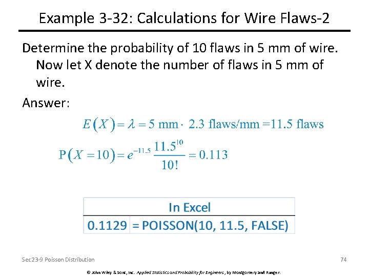 Example 3 -32: Calculations for Wire Flaws-2 Determine the probability of 10 flaws in