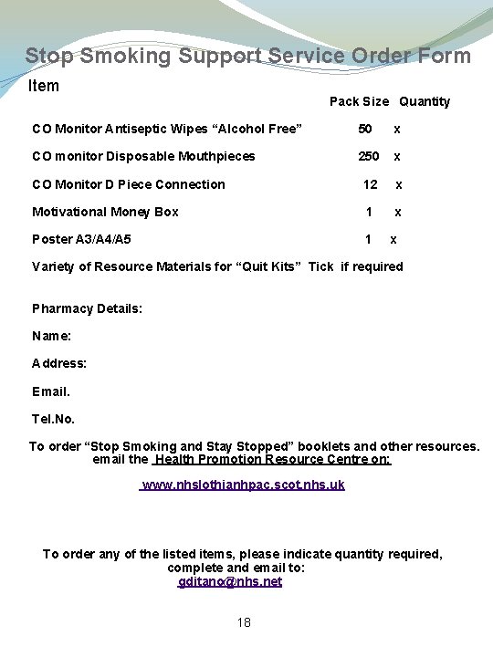 Stop Smoking Support Service Order Form Item Pack Size Quantity CO Monitor Antiseptic Wipes