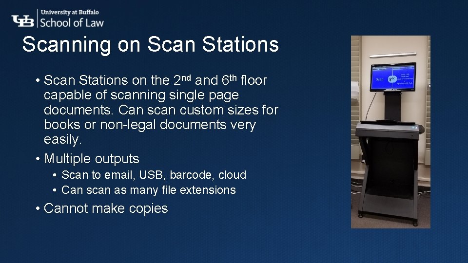 Scanning on Scan Stations • Scan Stations on the 2 nd and 6 th