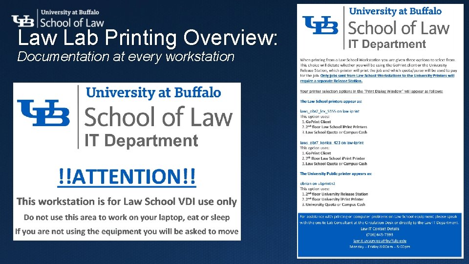 Law Lab Printing Overview: Documentation at every workstation 