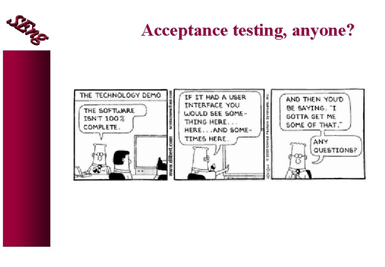 Acceptance testing, anyone? 