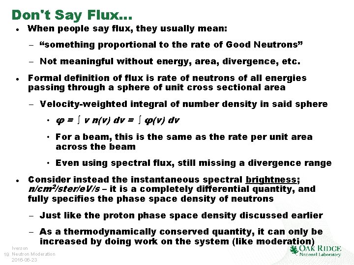 Don't Say Flux. . . When people say flux, they usually mean: – “something