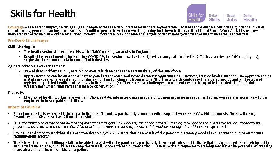 Skills for Health Coverage – The sector employs over 2, 883, 000 people across
