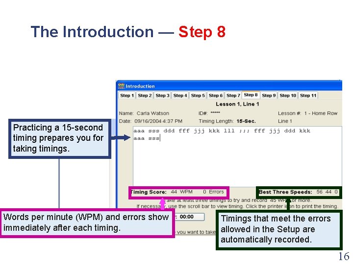 The Introduction — Step 8 Practicing a 15 -second timing prepares you for taking