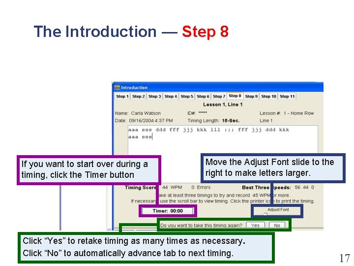 The Introduction — Step 8 If you want to start over during a timing,