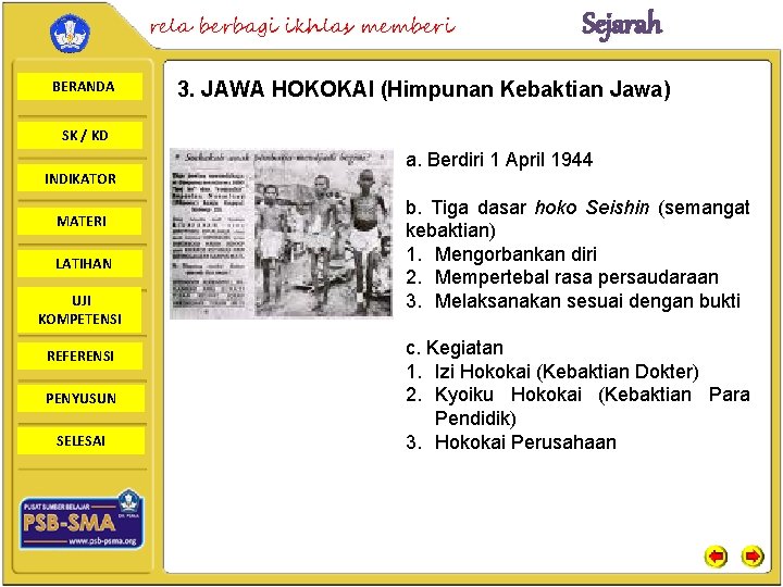 rela berbagi ikhlas memberi BERANDA Sejarah 3. JAWA HOKOKAI (Himpunan Kebaktian Jawa) SK /