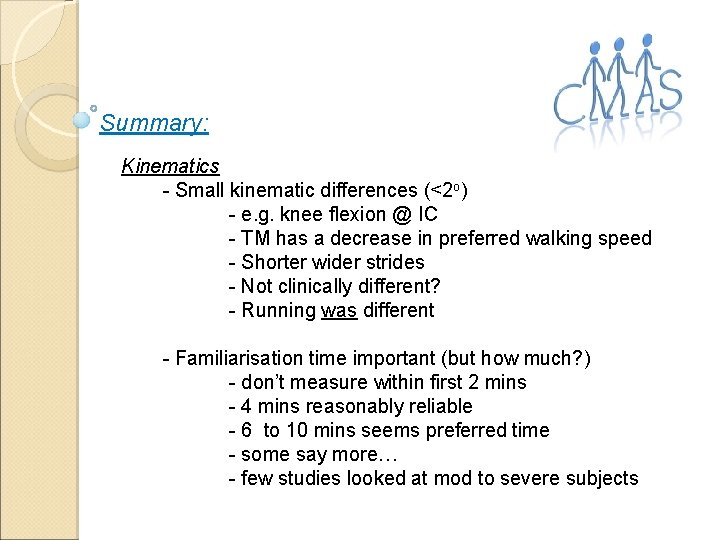 Summary: Kinematics - Small kinematic differences (<2 o) - e. g. knee flexion @