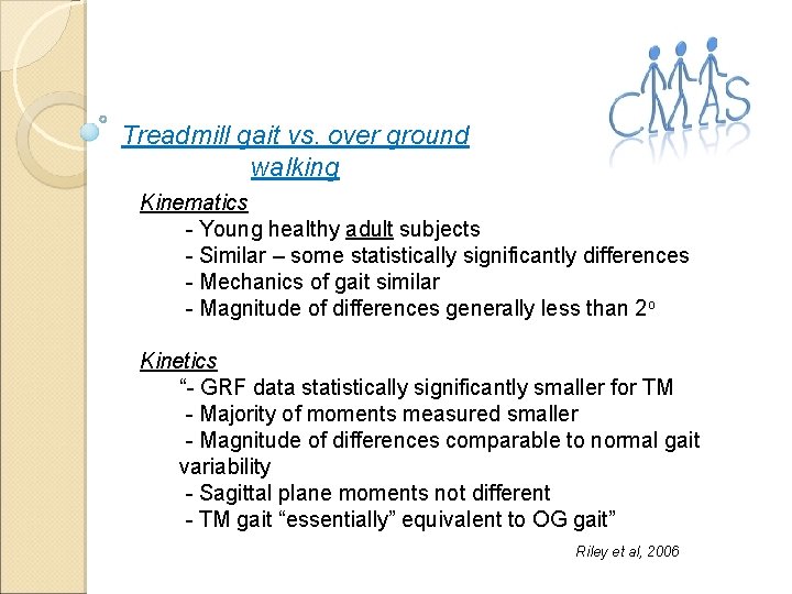 Treadmill gait vs. over ground walking Kinematics - Young healthy adult subjects - Similar