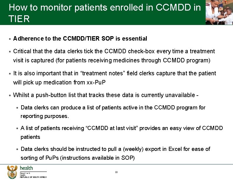 How to monitor patients enrolled in CCMDD in TIER § Adherence to the CCMDD/TIER