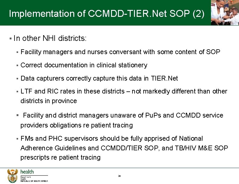 Implementation of CCMDD-TIER. Net SOP (2) § In other NHI districts: § Facility managers
