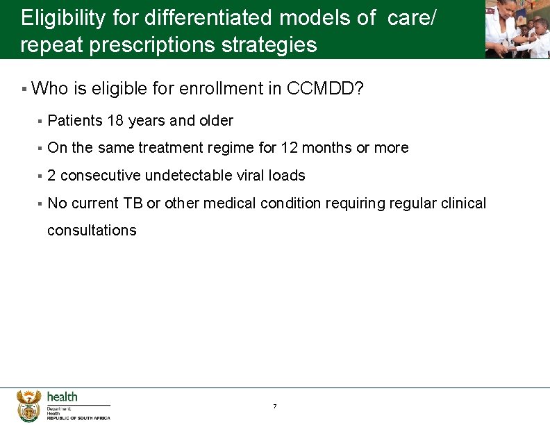 Eligibility for differentiated models of care/ repeat prescriptions strategies § Who is eligible for