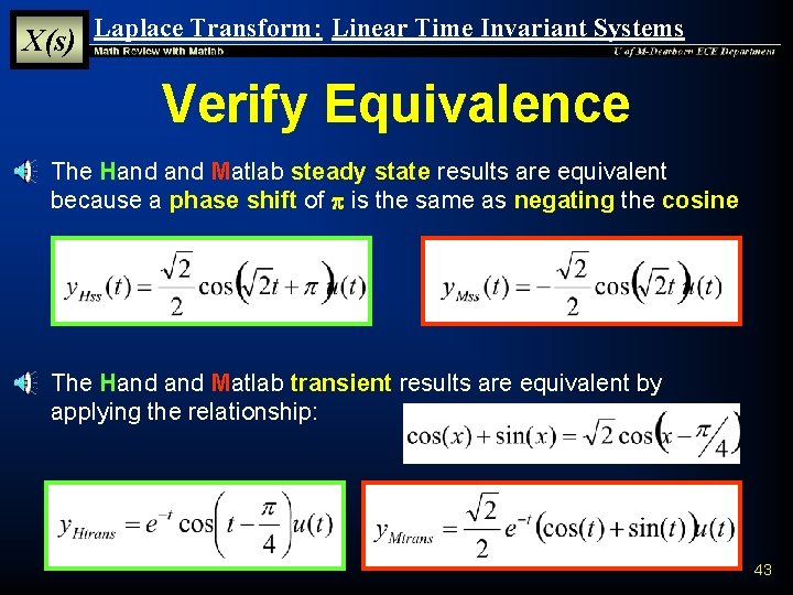 X(s) Laplace Transform: Linear Time Invariant Systems Verify Equivalence § The Hand Matlab steady X(s) Laplace Transform: Linear Time Invariant Systems Verify Equivalence § The Hand Matlab steady