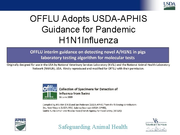 OFFLU Adopts USDA-APHIS Guidance for Pandemic H 1 N 1 Influenza Safeguarding Animal Health