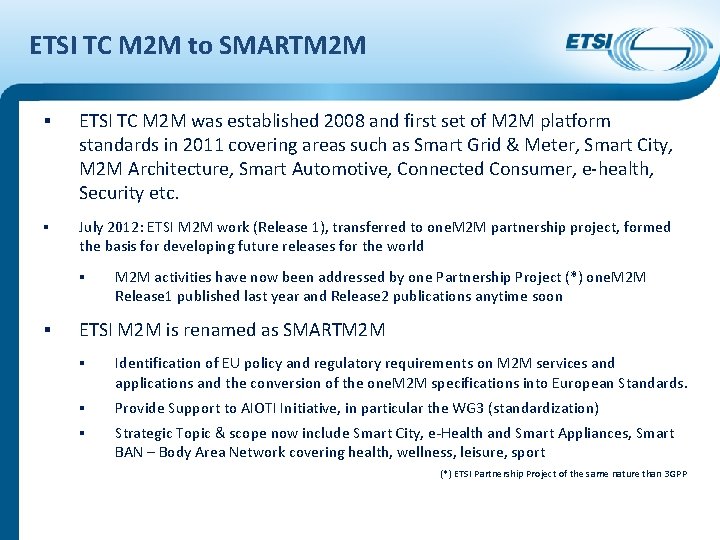 ETSI TC M 2 M to SMARTM 2 M § ETSI TC M 2