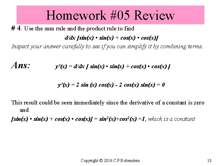 Homework #05 Review # 4. Use the sum rule and the product rule to