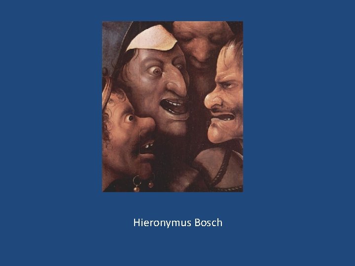 Hieronymus Bosch 