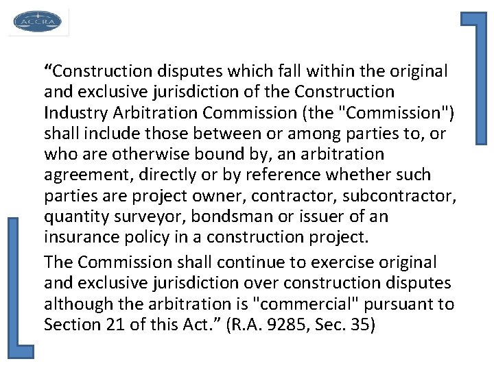 “Construction disputes which fall within the original and exclusive jurisdiction of the Construction Industry