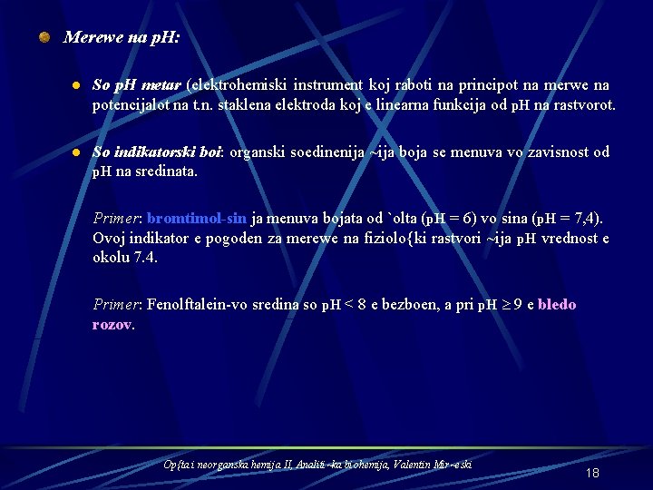 Merewe na p. H: l So p. H metar (elektrohemiski instrument koj raboti na