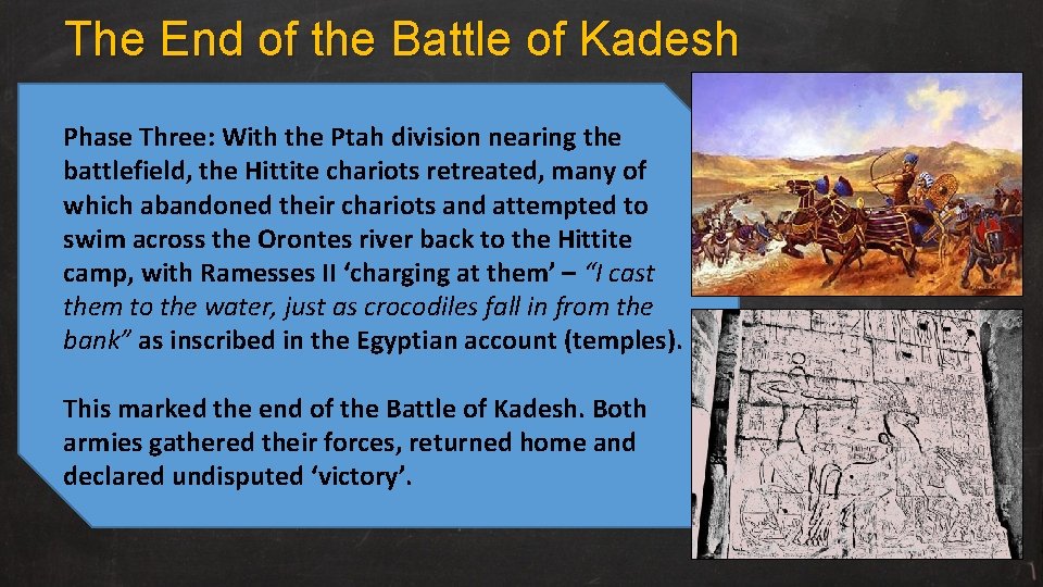 The End of the Battle of Kadesh Phase Three: With the Ptah division nearing