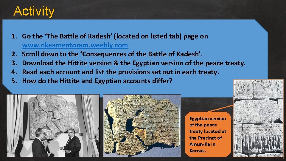 Activity 1. Go the ‘The Battle of Kadesh’ (located on listed tab) page on