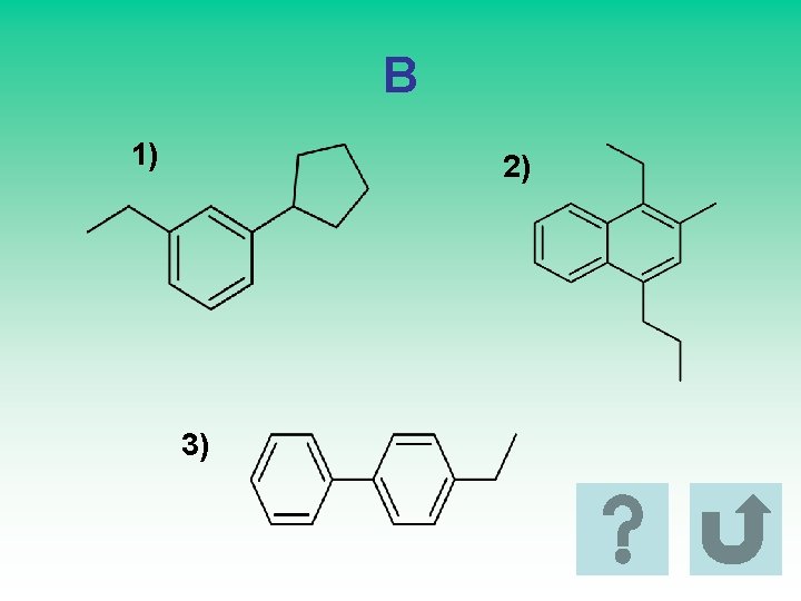 B 1) 2) 3) 