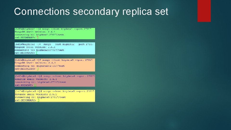 Connections secondary replica set Connections secondary replica set