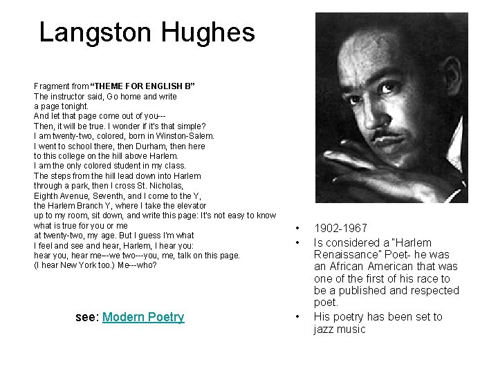 Langston Hughes Fragment from “THEME FOR ENGLISH B” The instructor said, Go home and