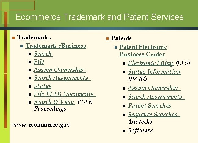 Ecommerce Trademark and Patent Services n Trademark e. Business n Search n File n