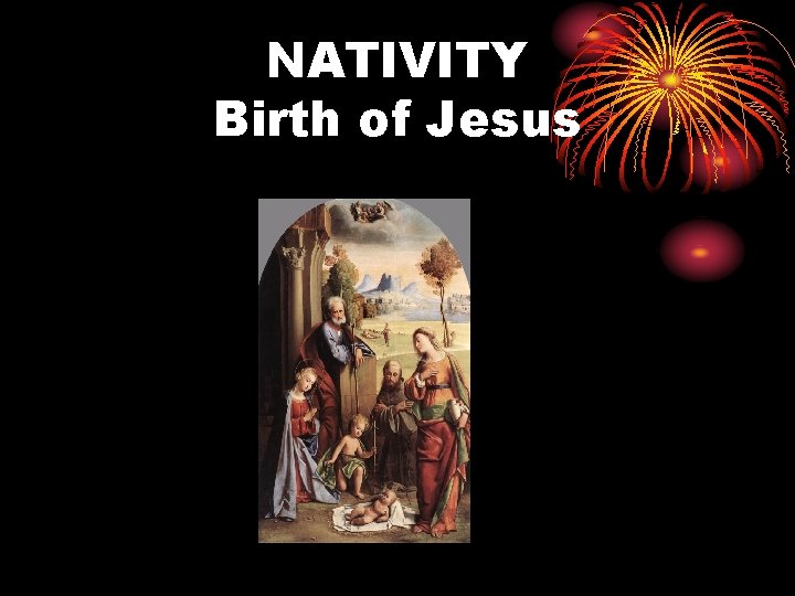 NATIVITY Birth of Jesus 