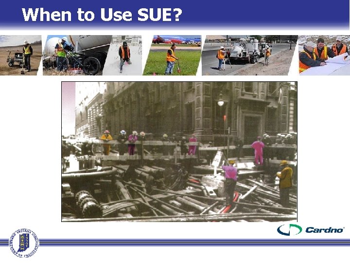 When to Use SUE? When to Use SUE?