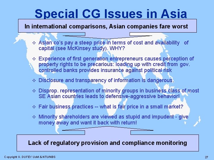 Special CG Issues in Asia In international comparisons, Asian companies fare worst v Asian