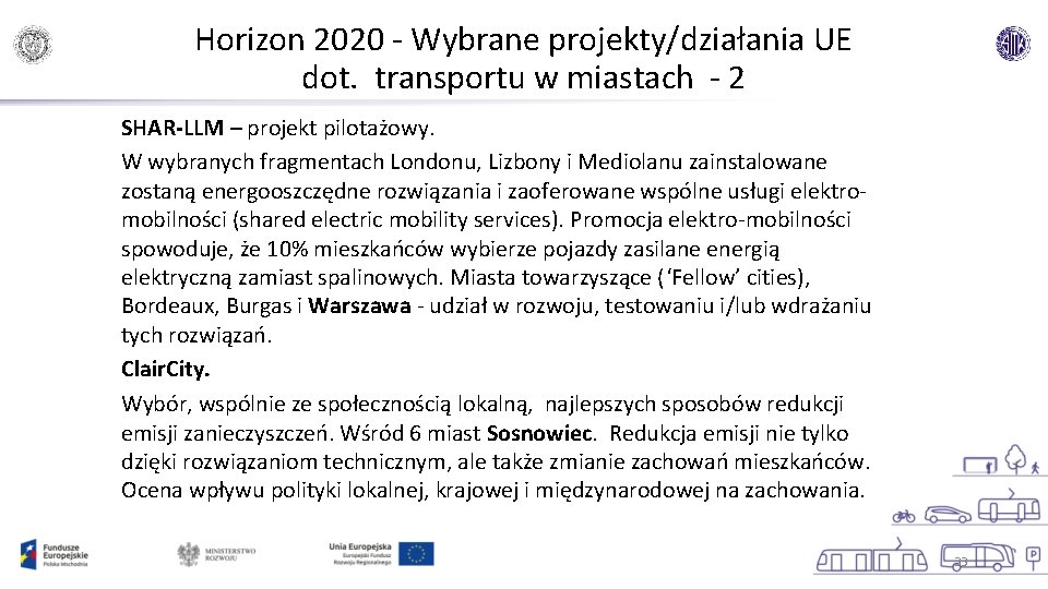 Horizon 2020 - Wybrane projekty/działania UE dot. transportu w miastach - 2 SHAR-LLM –