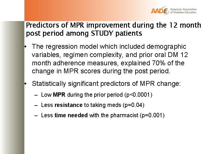 Predictors of MPR improvement during the 12 month post period among STUDY patients •