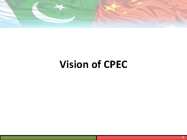 Vision of CPEC 3 
