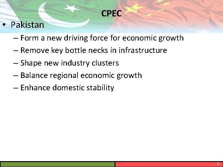  • Pakistan CPEC – Form a new driving force for economic growth –