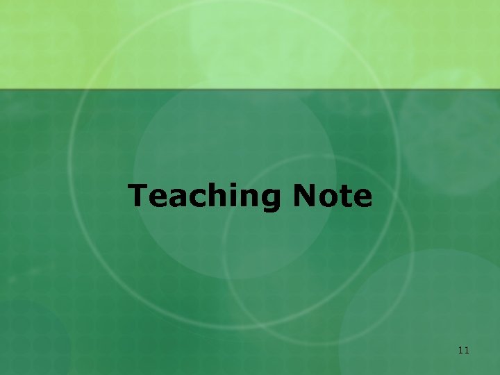 Teaching Note 11 